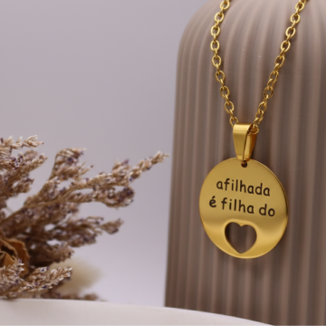 Colar "Afilhada é Filha do...